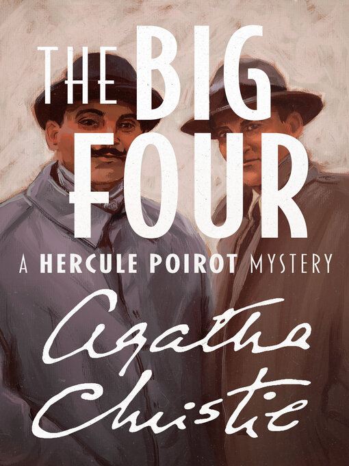 Title details for The Big Four by Agatha Christie - Available